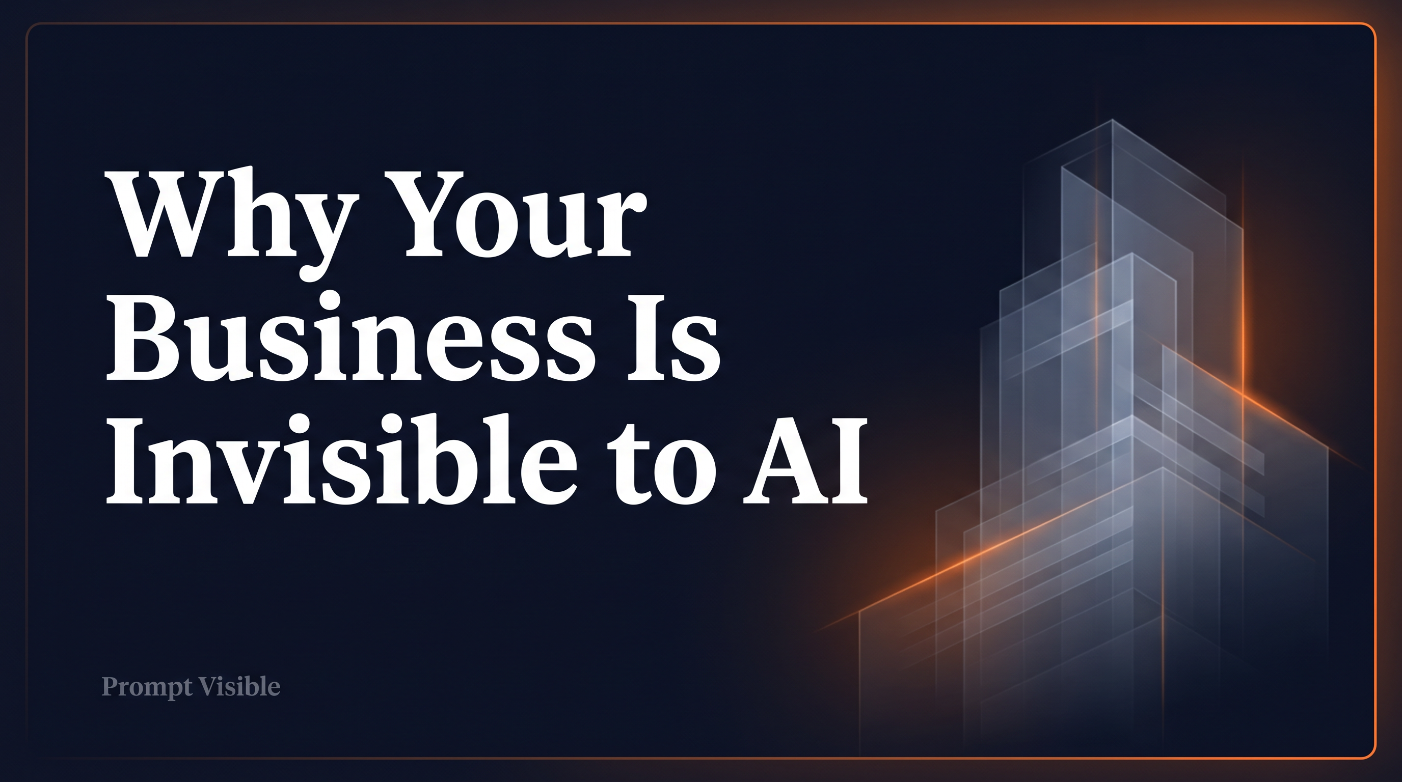 Why Your Business Is Invisible in AI Search (And How to Fix It)