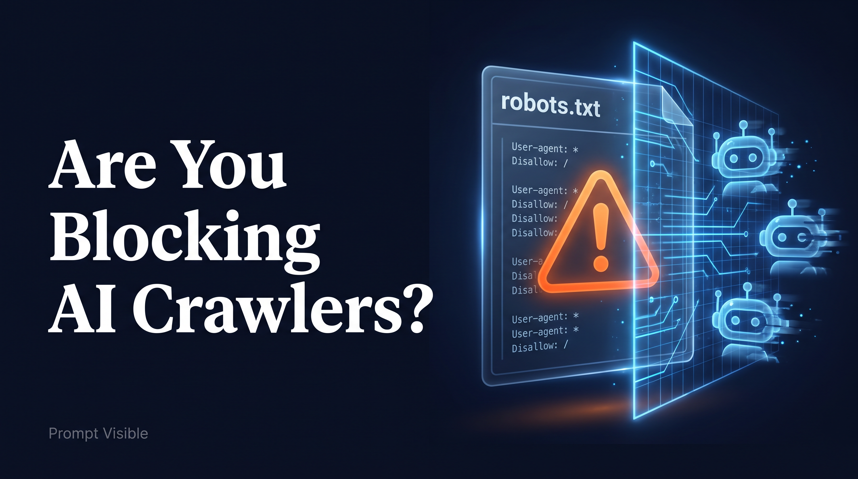 Are You Blocking AI Crawlers? How to Check robots.txt