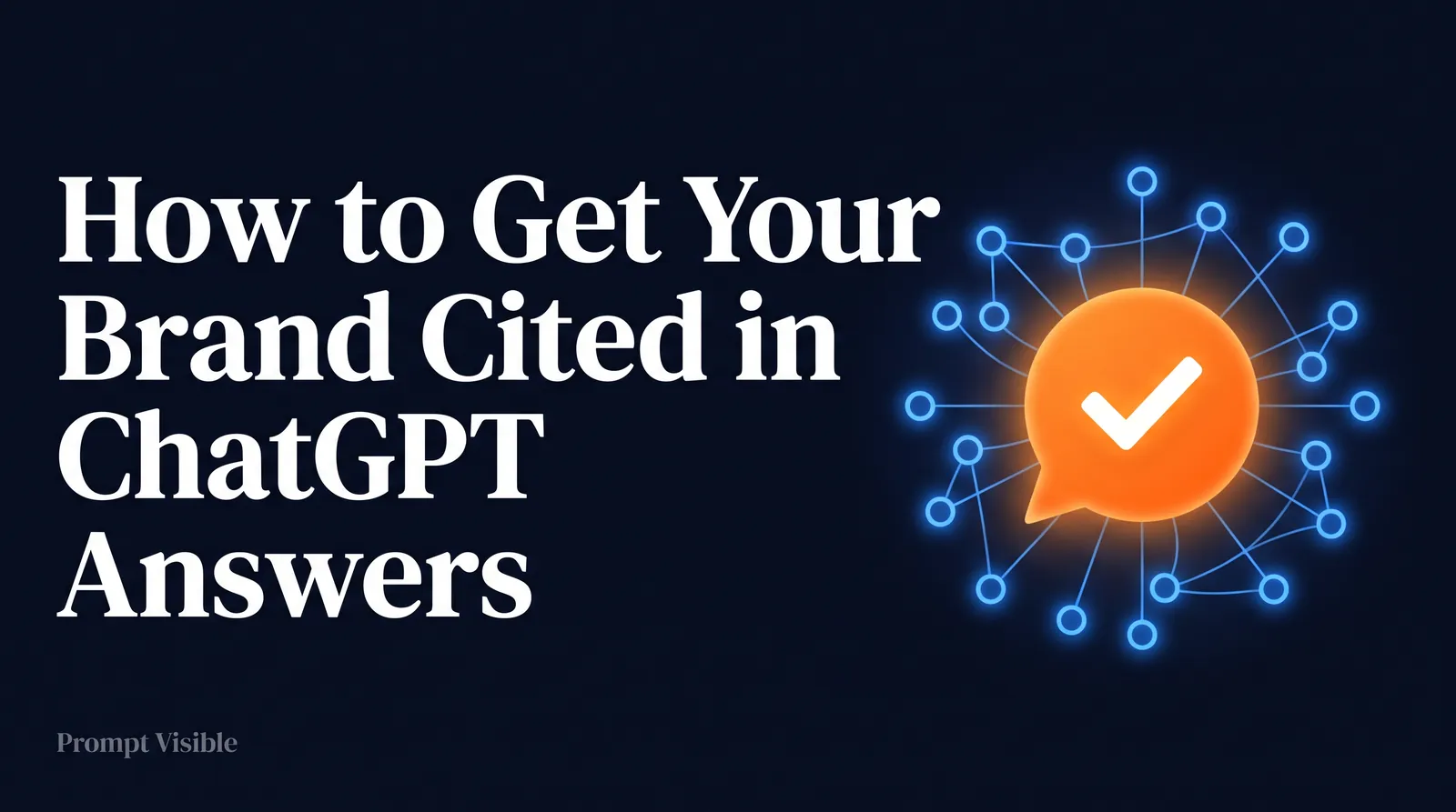 How to Get Your Business Recommended by ChatGPT (2026)
